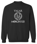 Game Of Thrones Valar Morghulis Sweatshirt