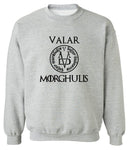 Game Of Thrones Valar Morghulis Sweatshirt
